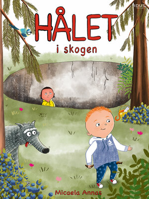 cover image of Hålet i skogen